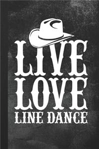 Live Love Line Dance