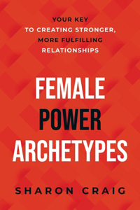 Female Power Archetypes