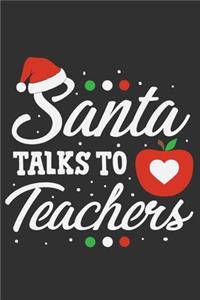 Santa Talks To Teachers