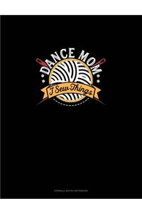 Dance Mom I Sew Things