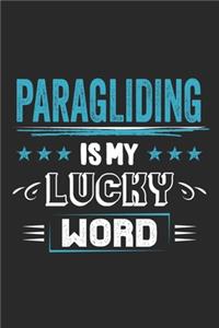 Paragliding Is My Lucky Word
