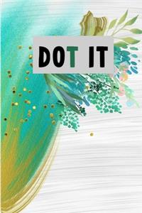 Dot It