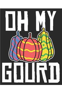 Oh My Gourd