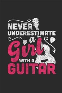 Never Underestimate A Girl With A Guitar