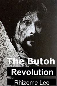 Butoh Revolution