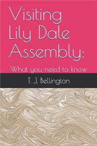 Visiting Lily Dale Assembly