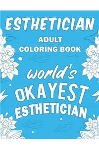 Esthetician Adult Coloring Book