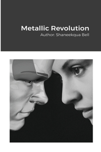 Metallic Revolution