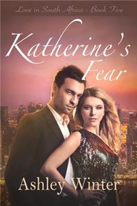 Katherine's Fear