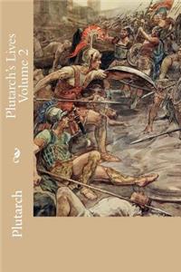 Plutarch's Lives Volume 2
