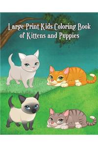 Large Print Kids Coloring Book of Kittens and Puppies