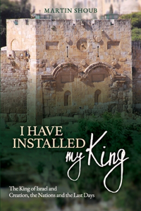 I Have Installed My King