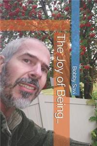 Joy of Being...