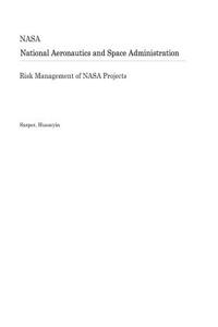 Risk Management of NASA Projects