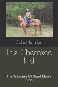 Cherokee Kid: The Treasure of Dead Man's Pass