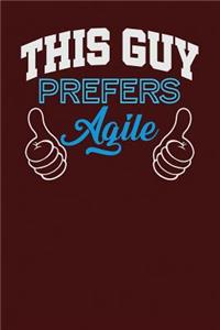 This Guy Prefers Agile