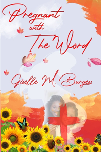 Pregnant With The Word