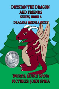 Drystan the Dragon and Friends Series, Book 6