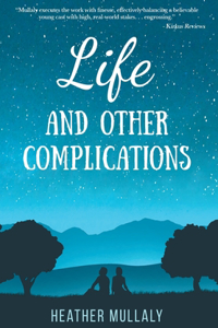 Life and Other Complications