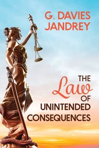 Law of Unintended Consequences