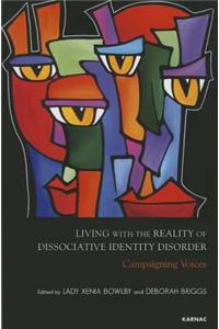 Living with the Reality of Dissociative Identity Disorder