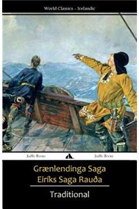 Grænlendinga Saga/Eiríks Saga Rauða