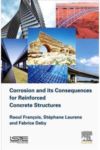 Corrosion and Its Consequences for Reinforced Concrete Structures