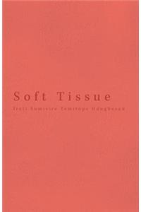 Soft Tissue