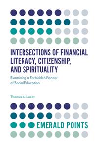 Intersections of Financial Literacy, Citizenship, and Spirituality