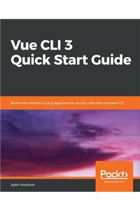 Vue CLI 3 Quick Start Guide