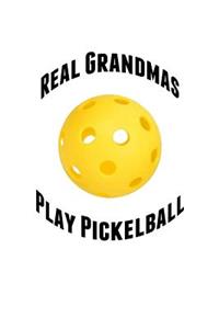 Real Grandmas Play Pickelball: Personal Pickleball Journal - Great Gift for Picklers