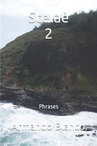 Stelae 2