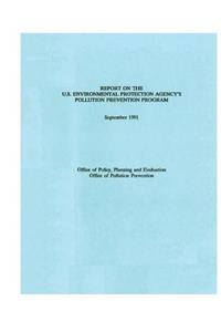Report on the U.S. Environmental Protection Agency's Pollution Prevention Program