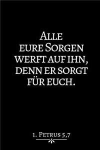 Alle Eure Sorgen Werft Auf Ihn