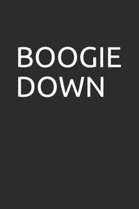 Boogie Down