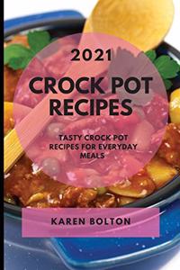 Crock Pot Recipes 2021