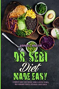 Dr. Sebi Diet Made Easy
