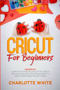 Cricut for Beginners