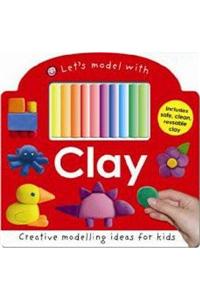 Let's Model with Clay