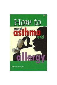 How to Control Asthma and Allergy