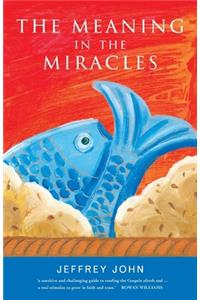 Meaning in the Miracles