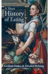 A Short History of Eating