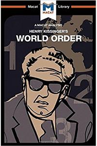 Analysis of Henry Kissinger's World Order