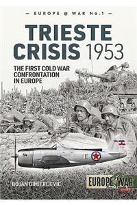 The Trieste Crisis 1953