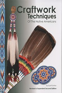 Craftwork Techniques of the Native Americans