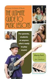 The Ultimate Guide to Music Lessons