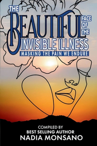 Beautiful Face of the Invisible Illness