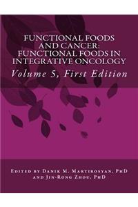 Functional Foods and Cancer