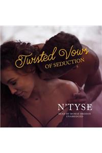 Twisted Vows of Seduction Lib/E