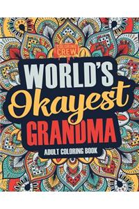 Worlds Okayest Grandma